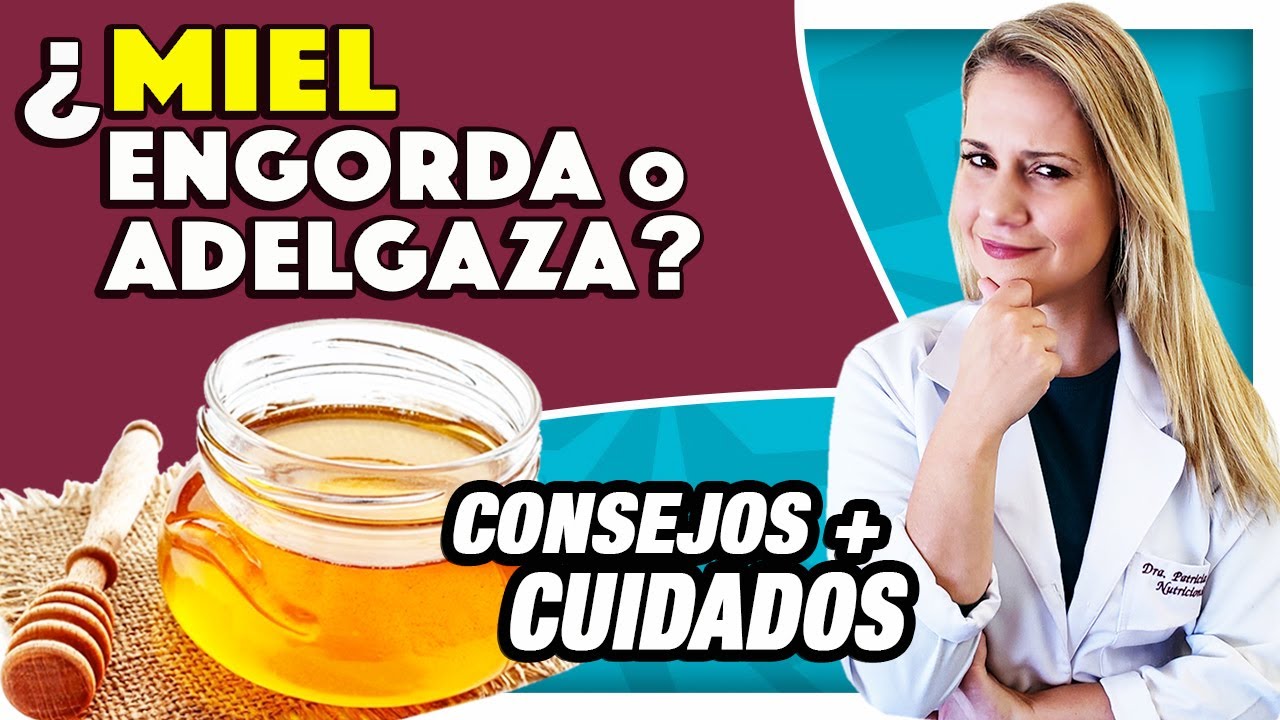 la miel engorda por la noche