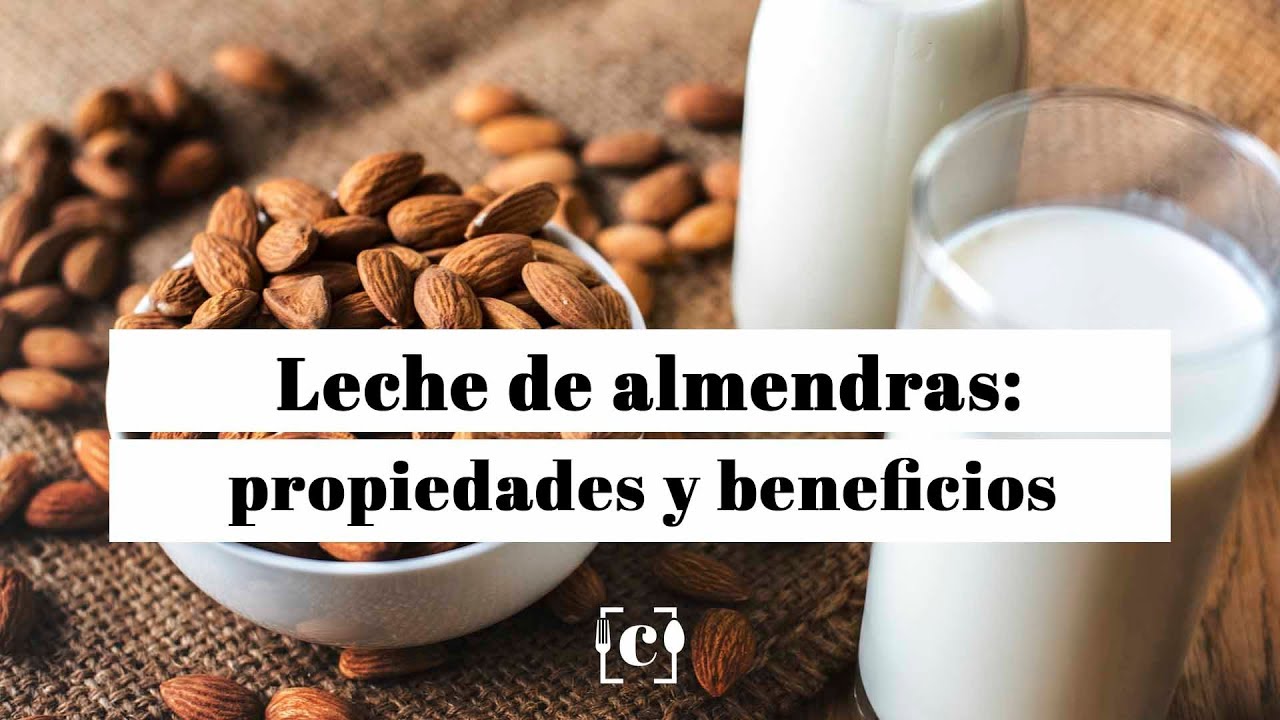 leche de almendras valor nutricional