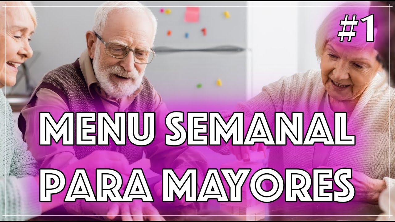 menus para personas mayores