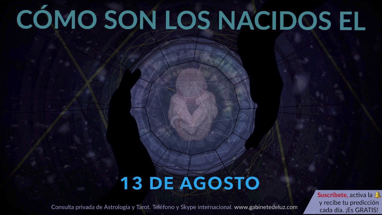 que signo es 13 agosto
