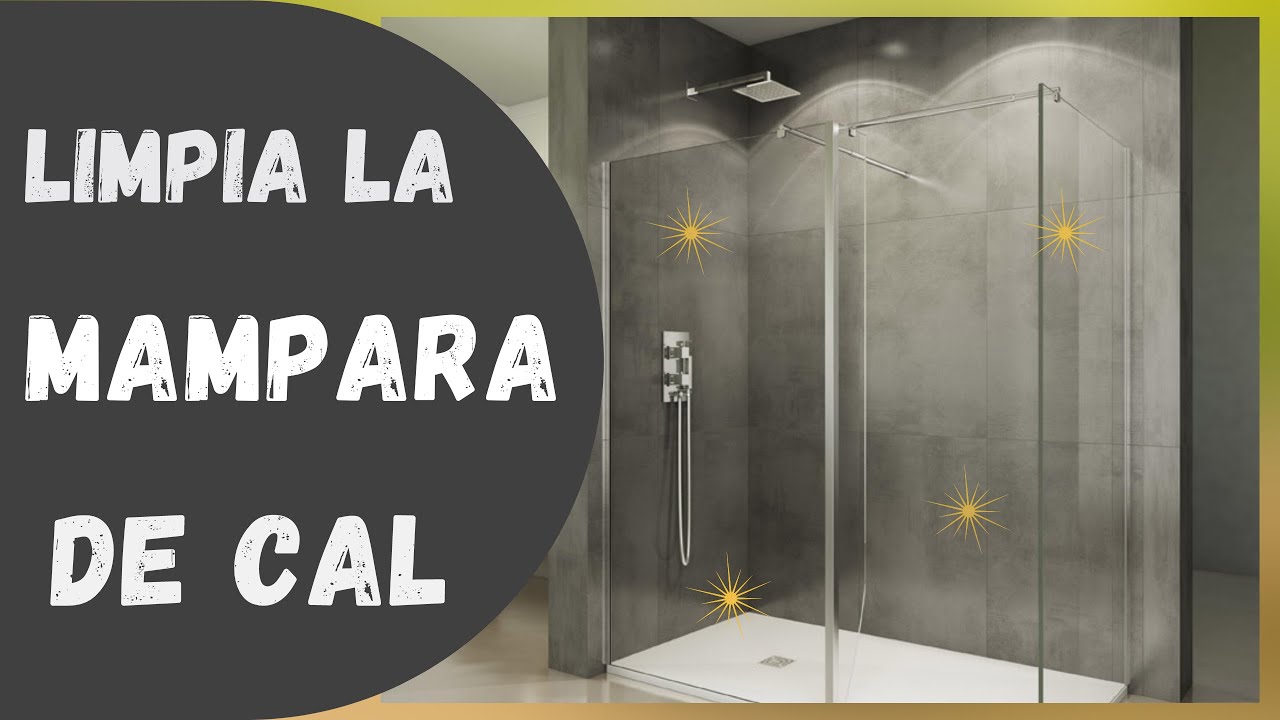 quitar cal de la mampara