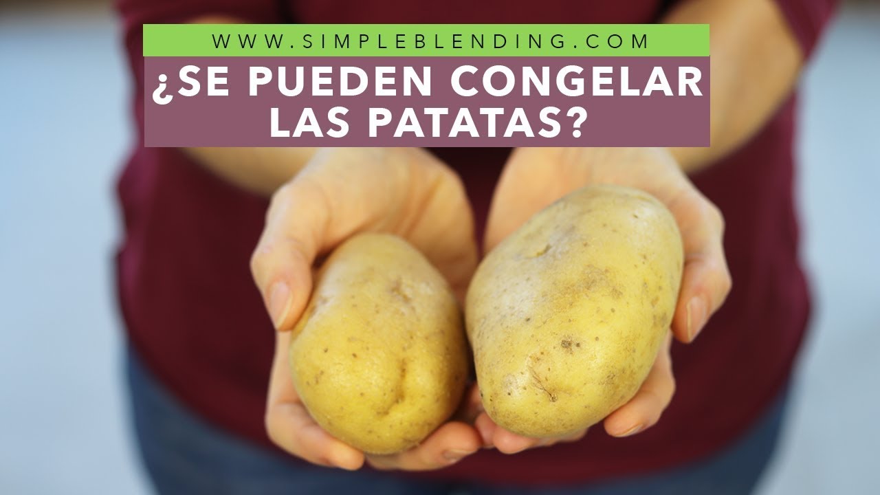 se pueden congelar patatas cocidas