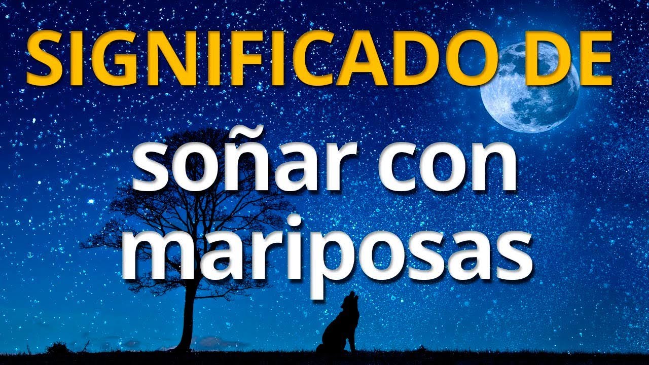 soñar con una mariposa