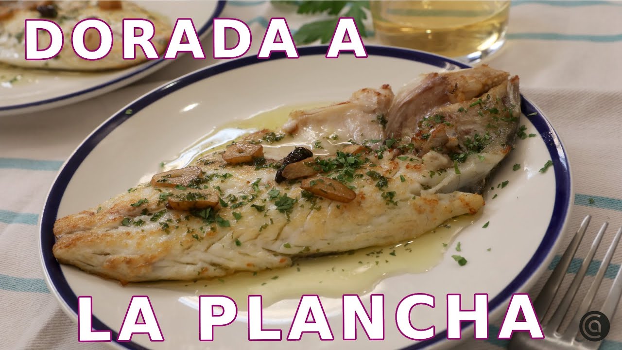 dorada entera a la plancha