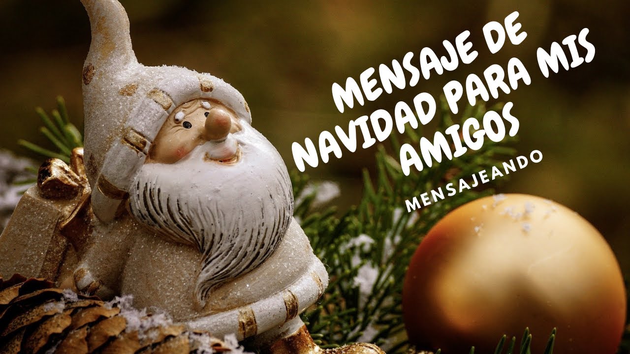 felicitar la navidad a una amiga