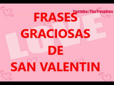 feliz san valentin graciosas