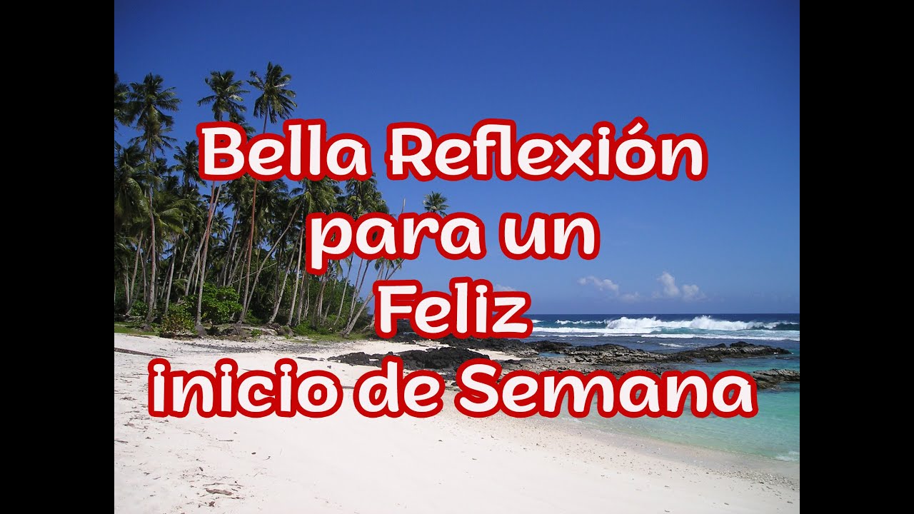 frase buen comienzo de semana