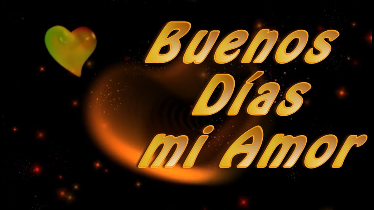 frase buenos días mi amor