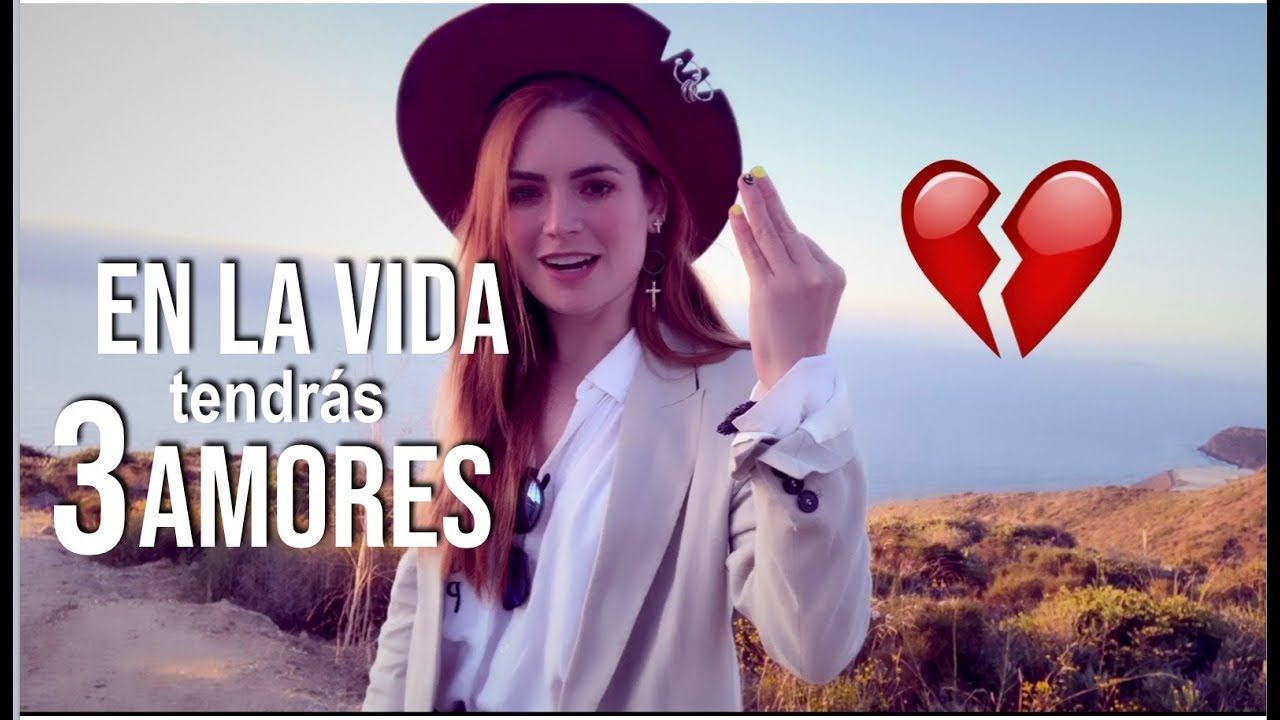 hay tres amores en la vida