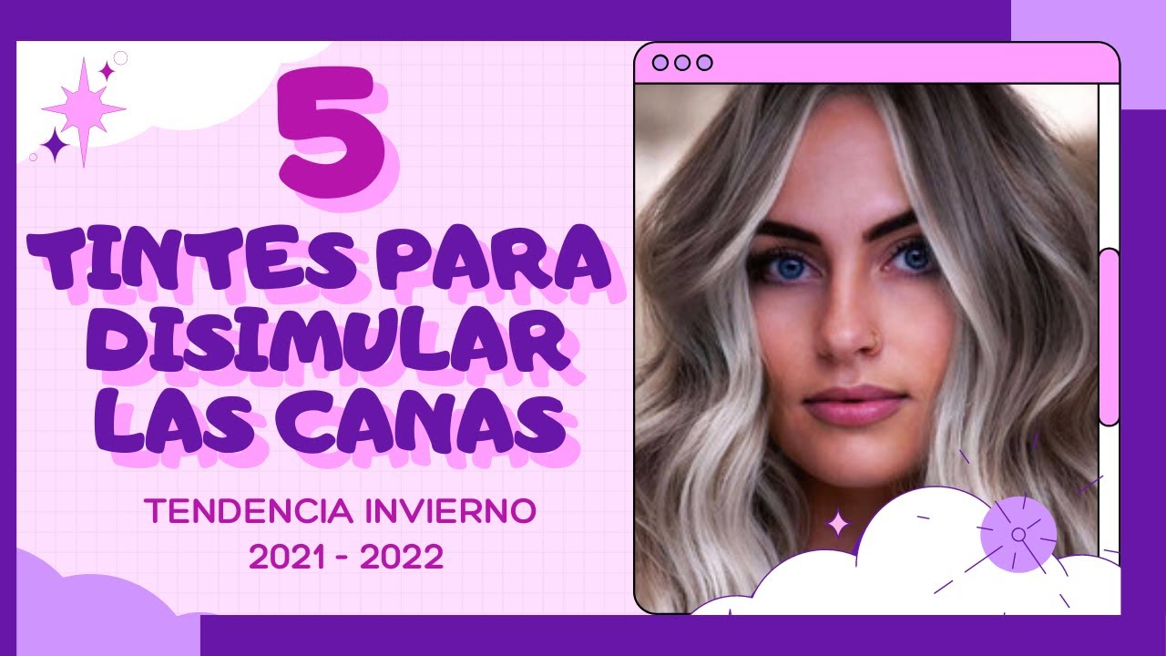 mejor color pelo para disimular canas