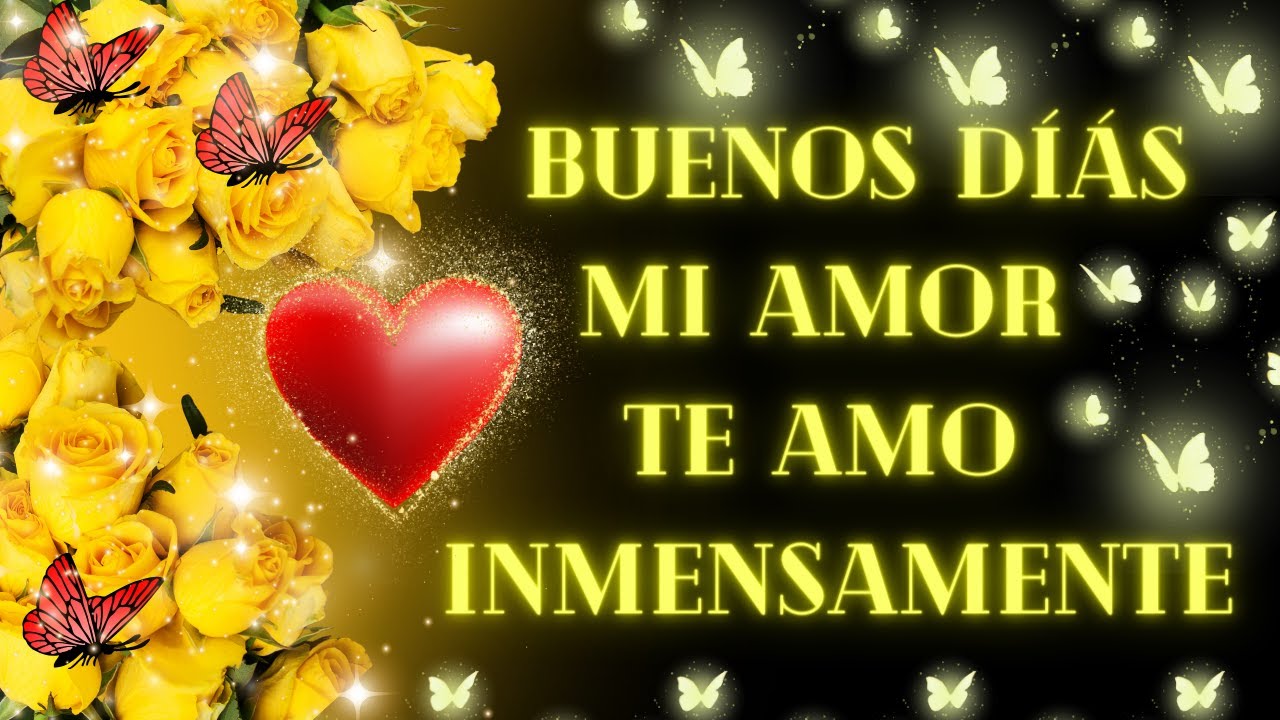 mensajes de buenos dias romanticos