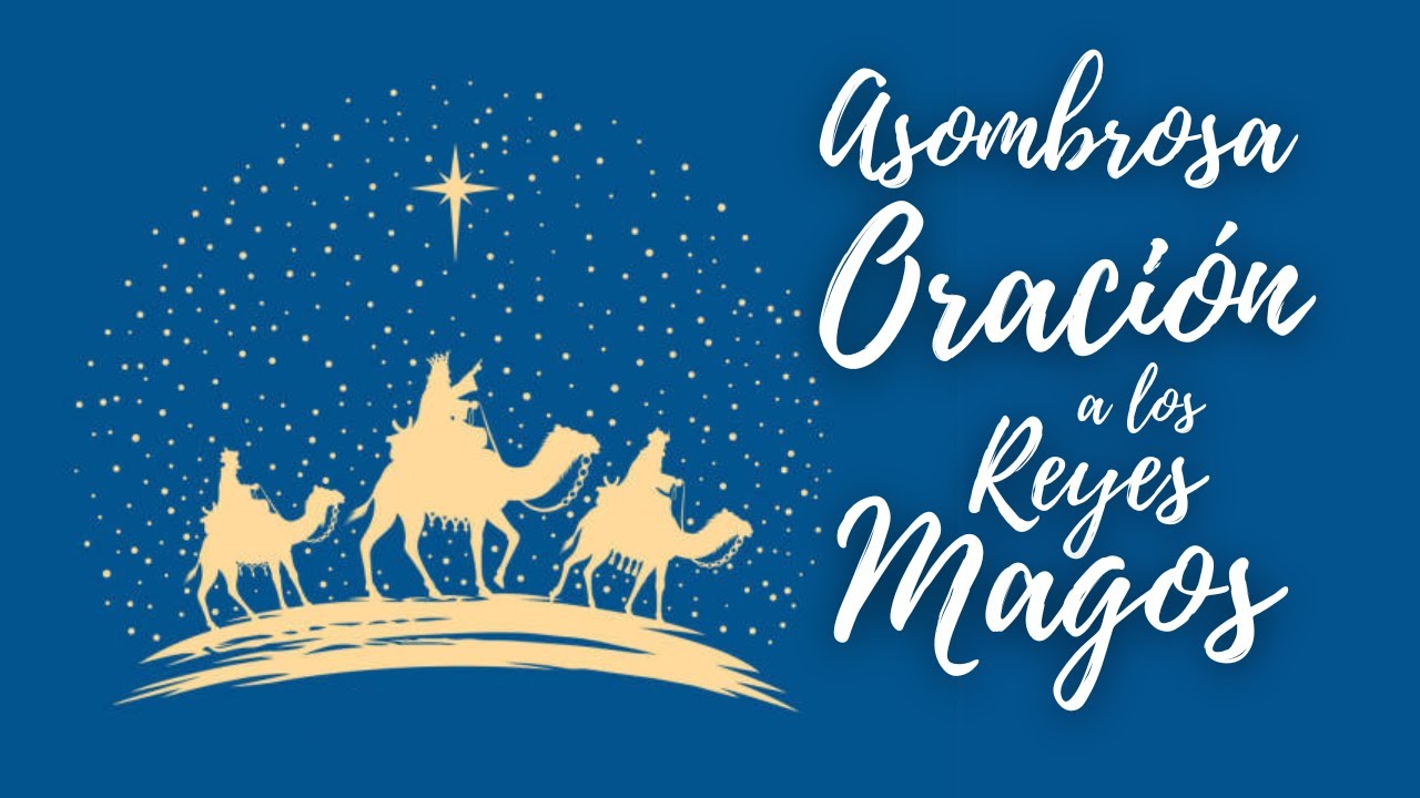 oracion a reyes magos