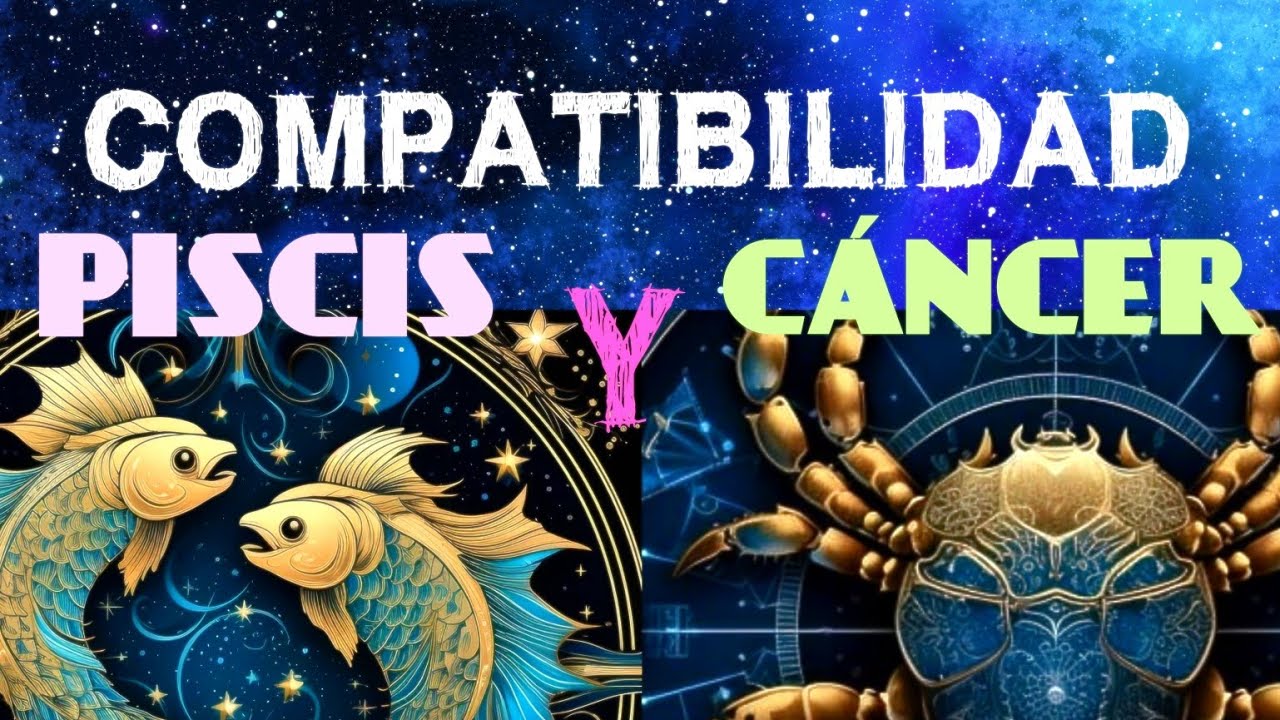 piscis y cancer compatibilidad