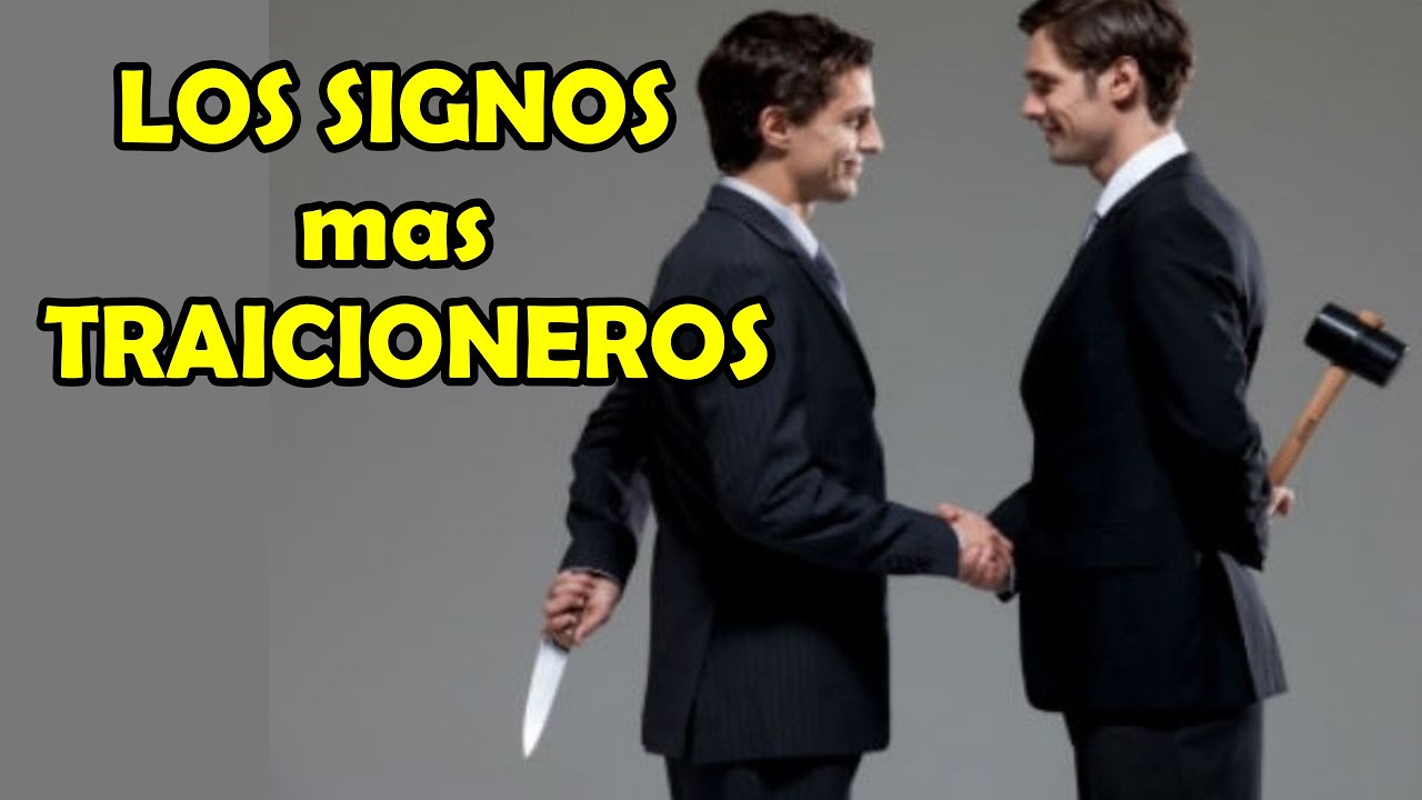 que signo del zodiaco es el más traicionero