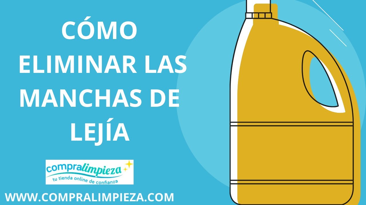 quitar manchas de lejia
