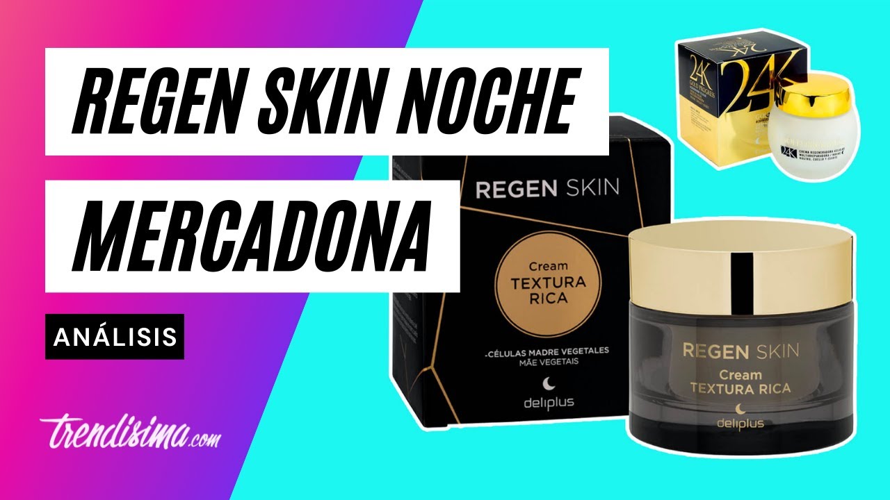 regen skin mercadona noche