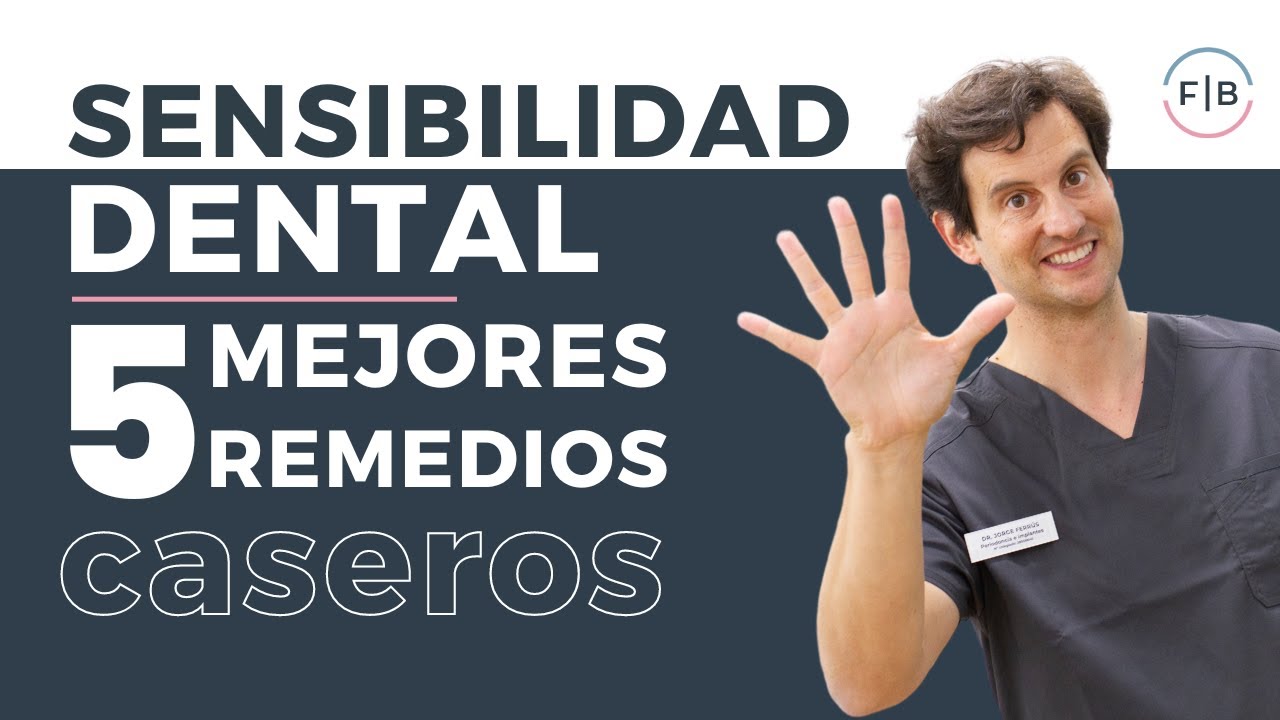 sensibilidad dental remedios caseros
