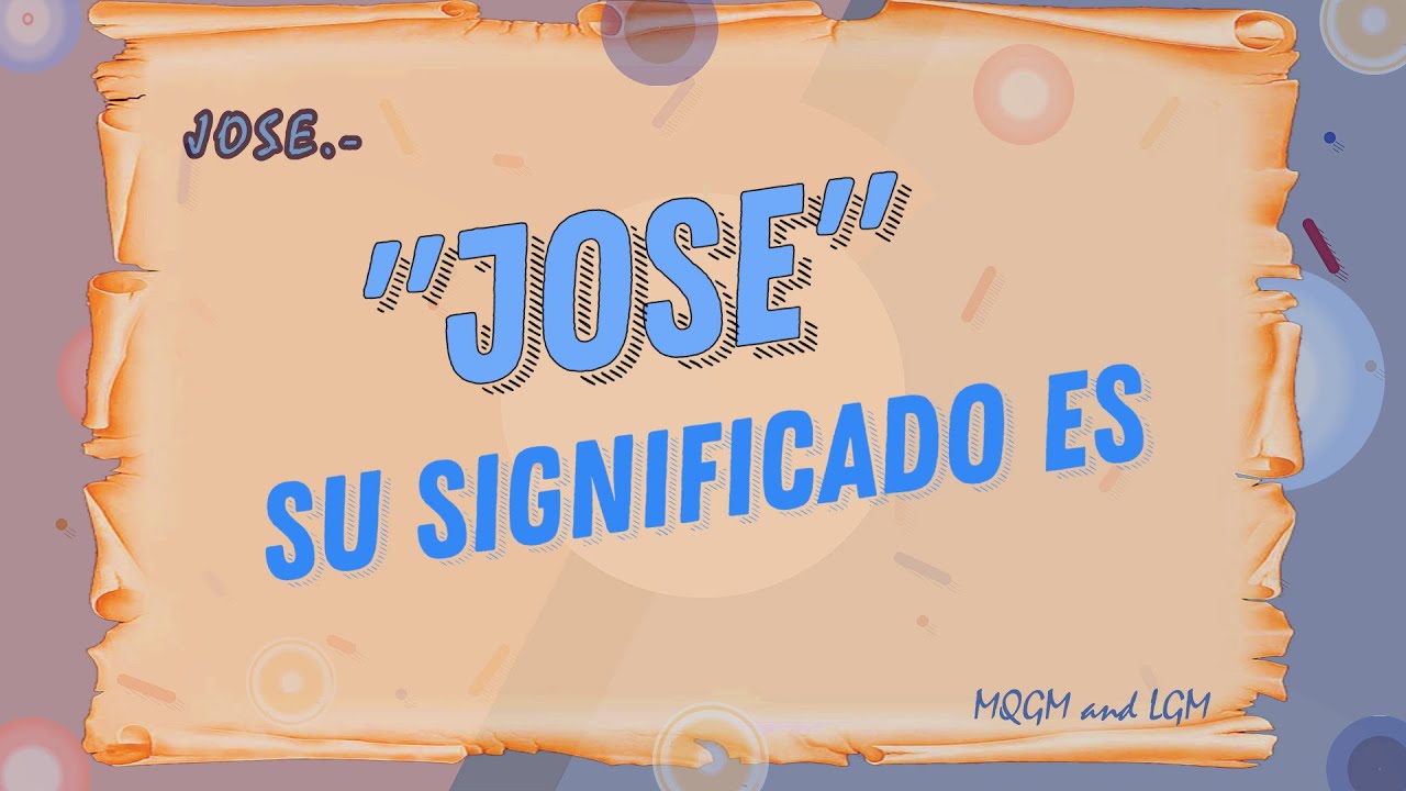 significa del nombre jose