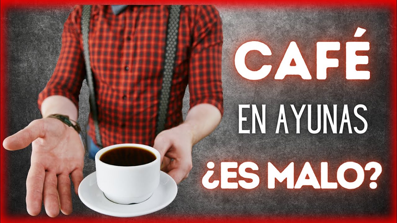 tomar cafe en ayuno