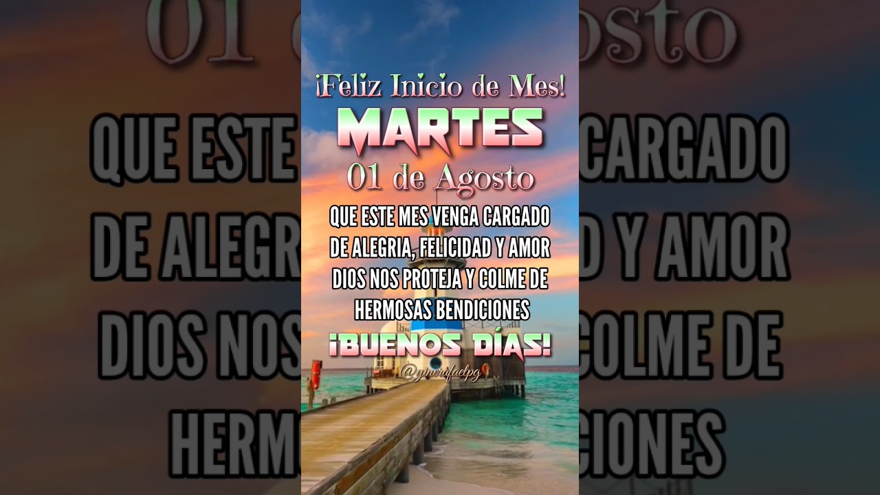 bienvenido agosto frases