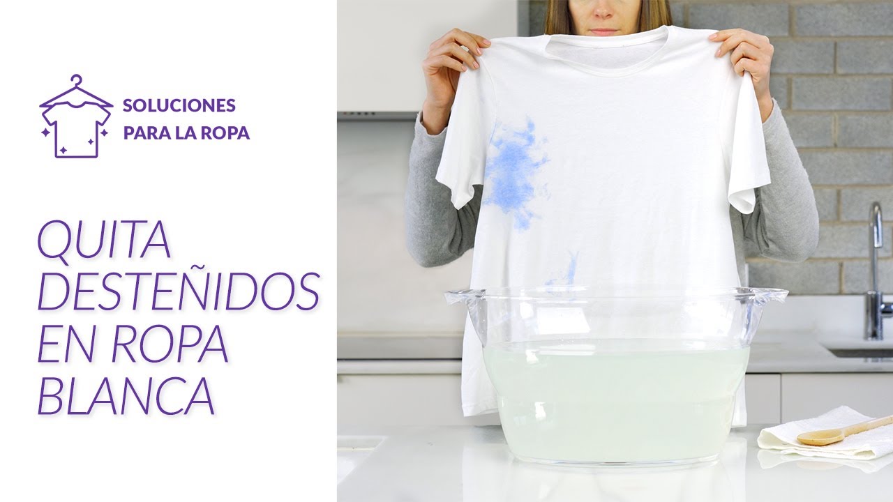 como quitar un desteñido