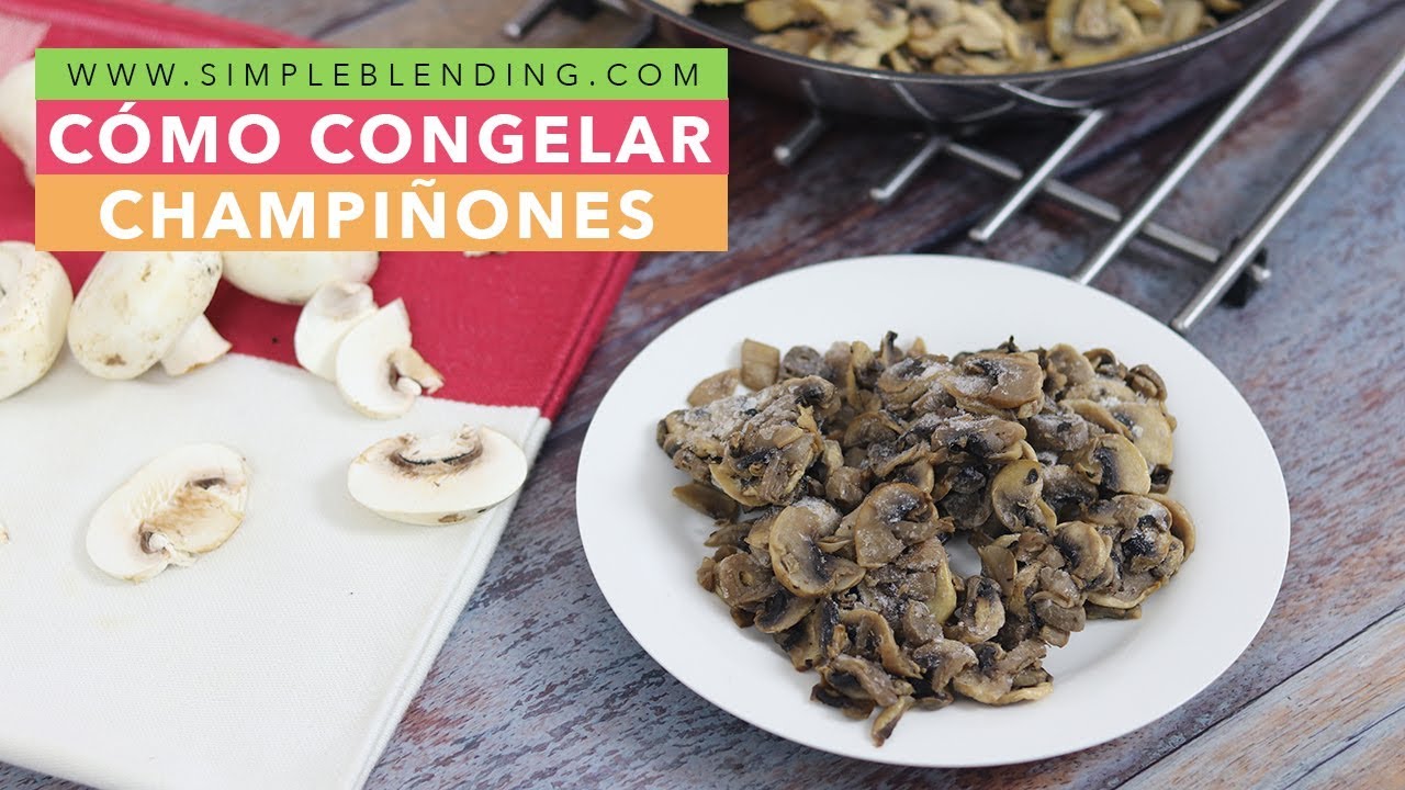 congelar champiñones cocinados