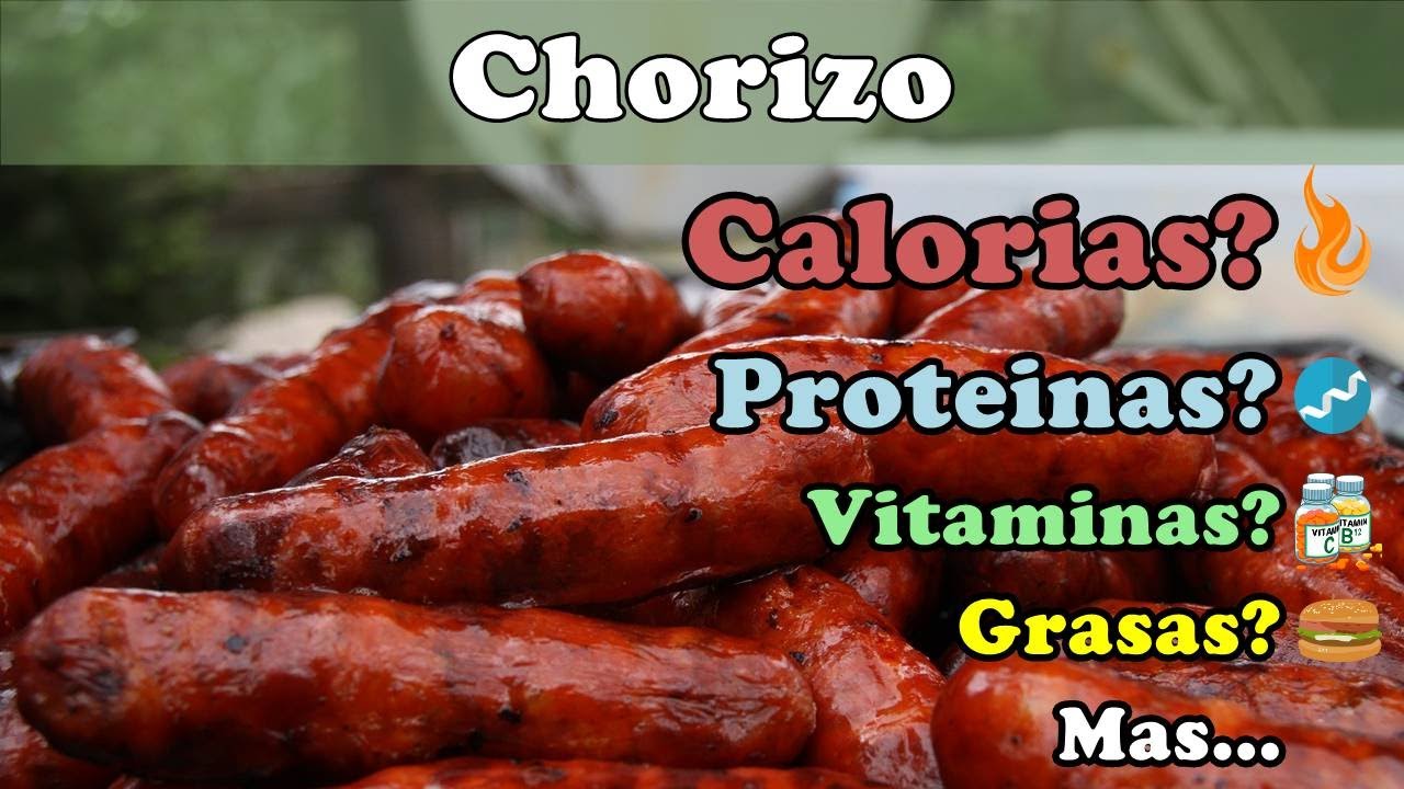 cuantas calorias tiene el chorizo