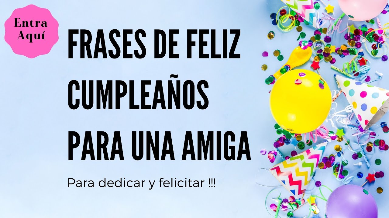 frases para decirle a una amiga en su cumpleaños