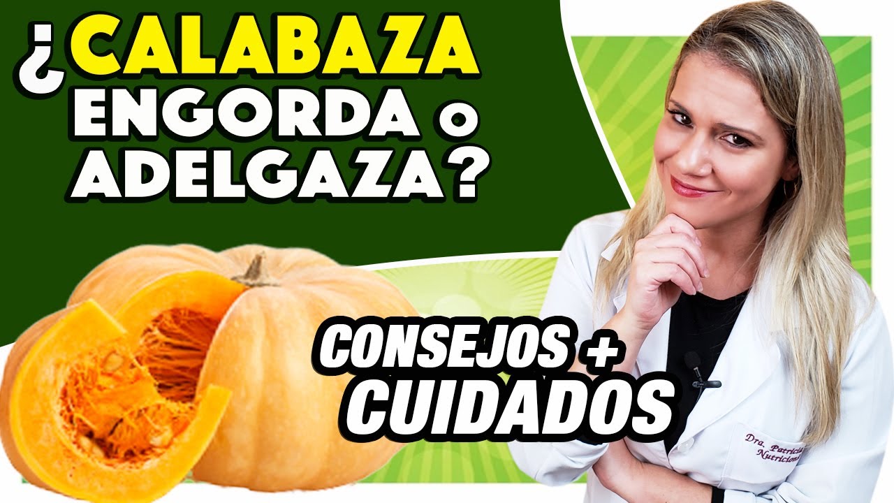 la auyama engorda