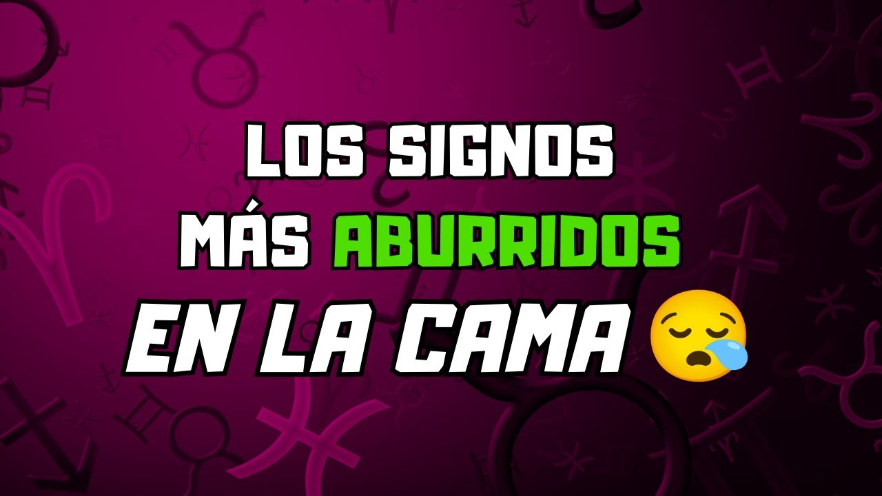 peor signo del zodiaco en la cama
