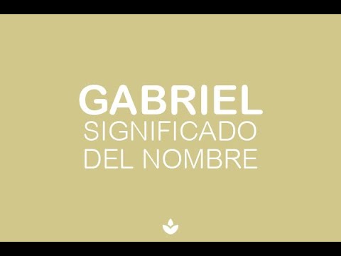 qué significa el nombre gabriel