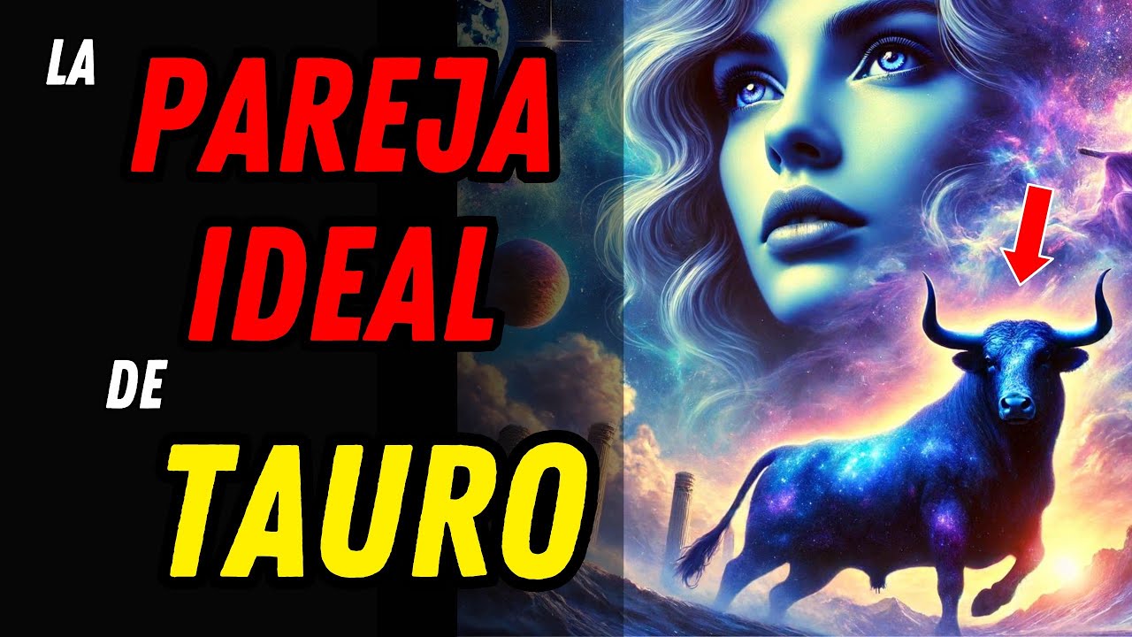 signos tauro compatibilidad