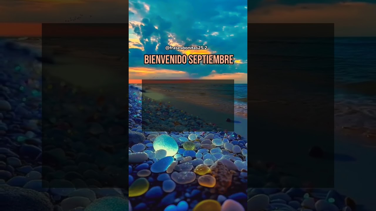 bienvenido septiembre frases