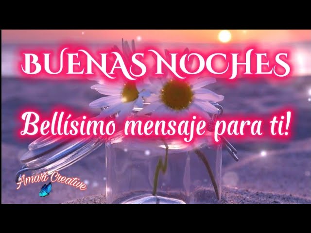 buenas noches cariñoso