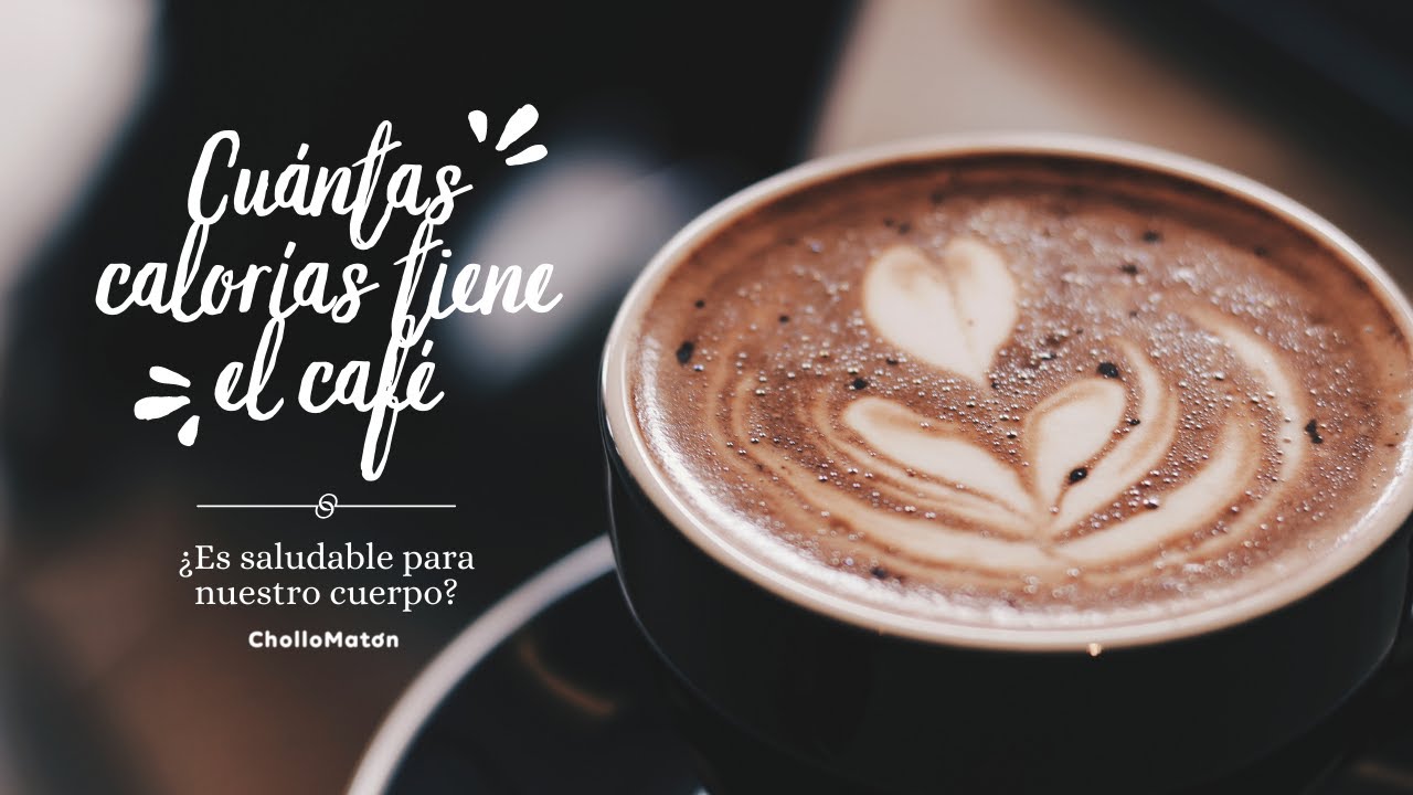 cuantas calorias tiene un cafe con leche y azucar