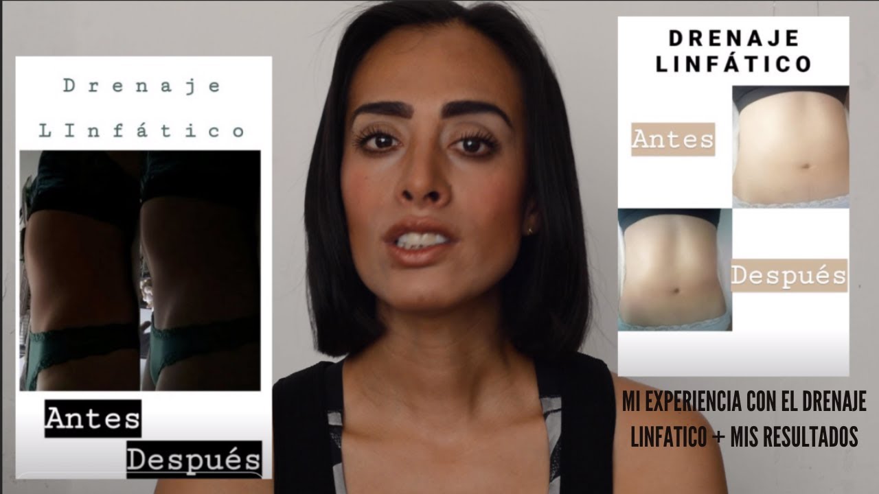 drenaje linfatico antes y despues