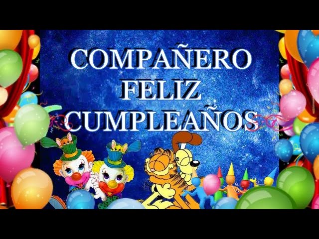 feliz cumpleaño compañero