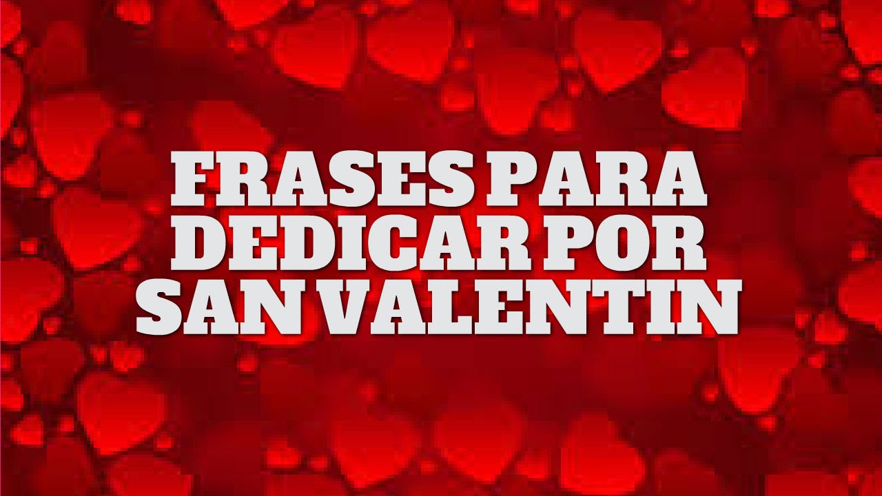feliz san valentin frases
