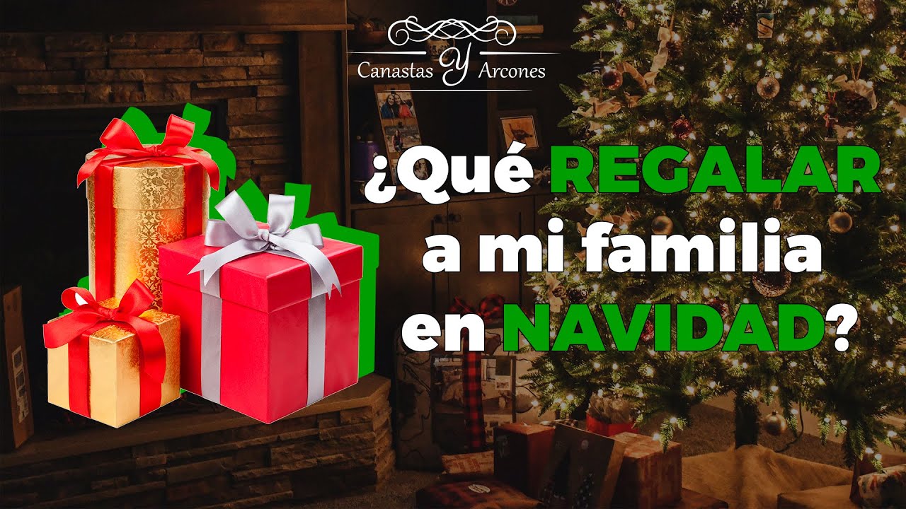 que regalar a la familia en navidad