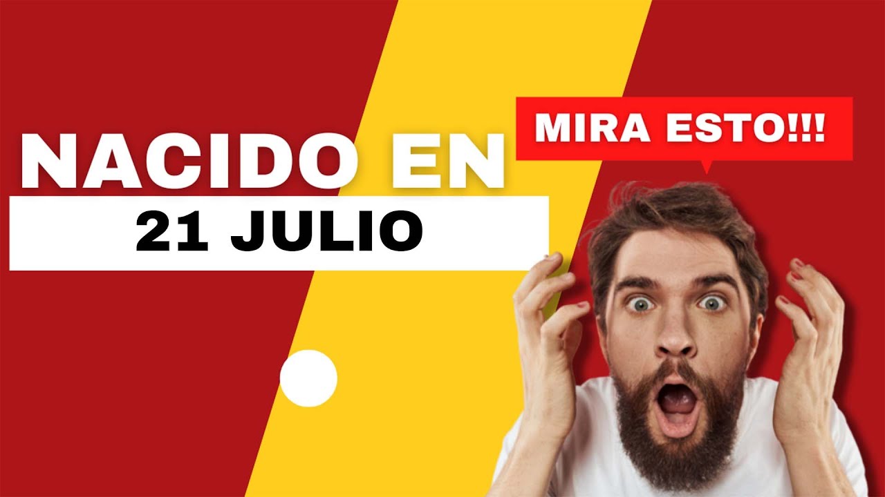quien cumple el 21 de julio