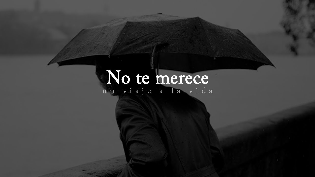 reflexión cuando no te valoran