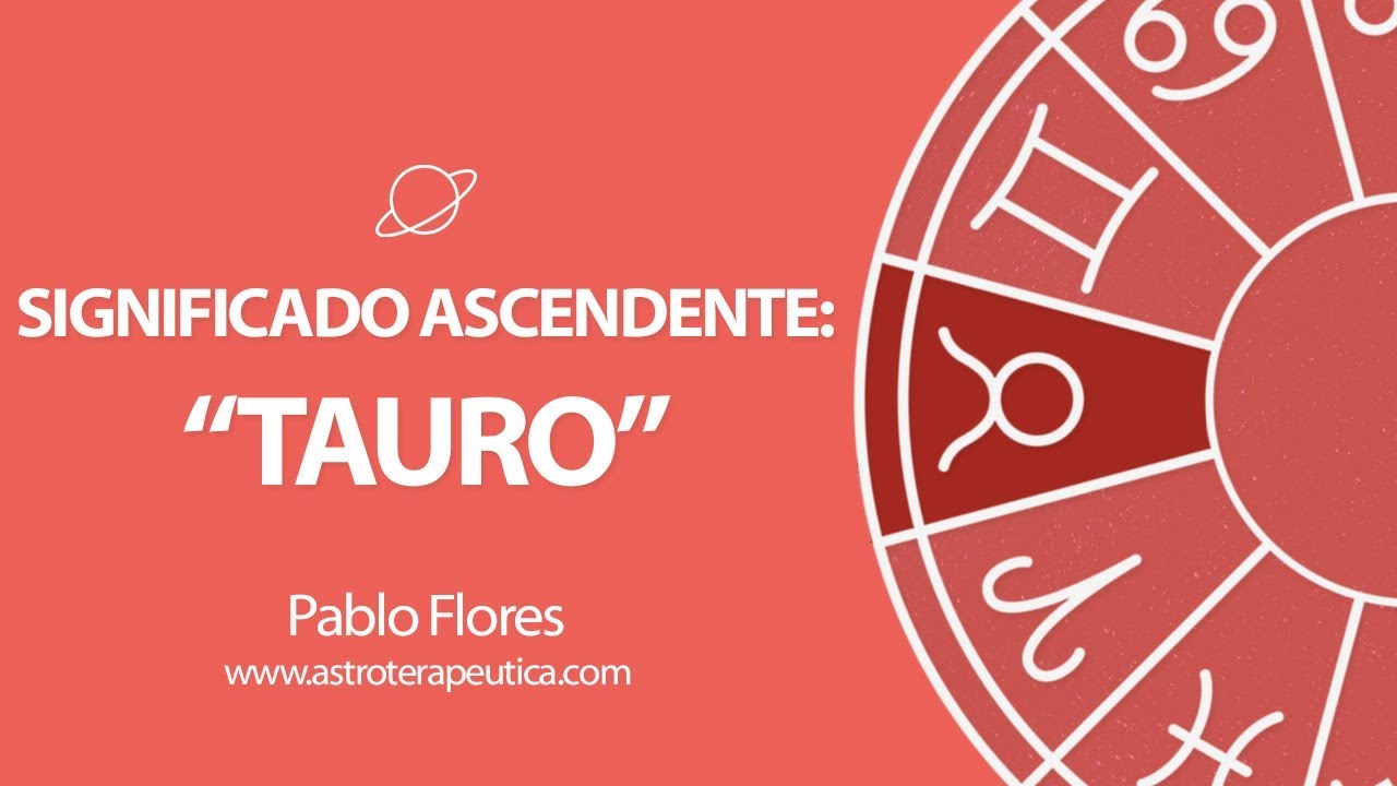 signo ascendente tauro