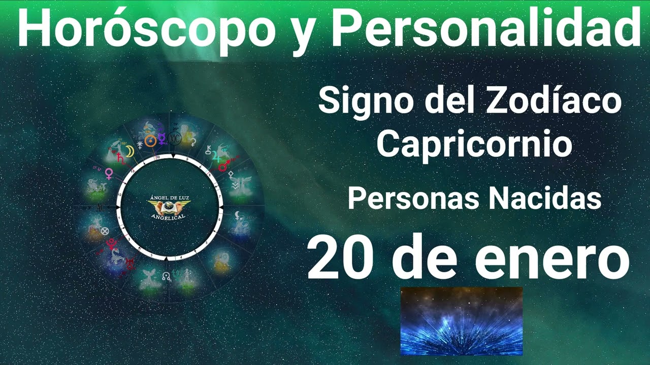 signos del zodiaco 20 de enero