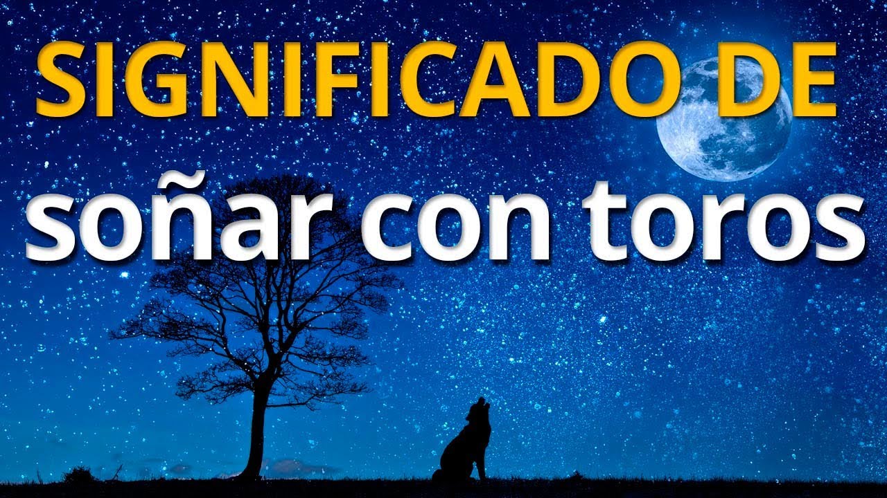 soñar con toro y vaca